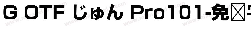 G OTF じゅん Pro101字体转换